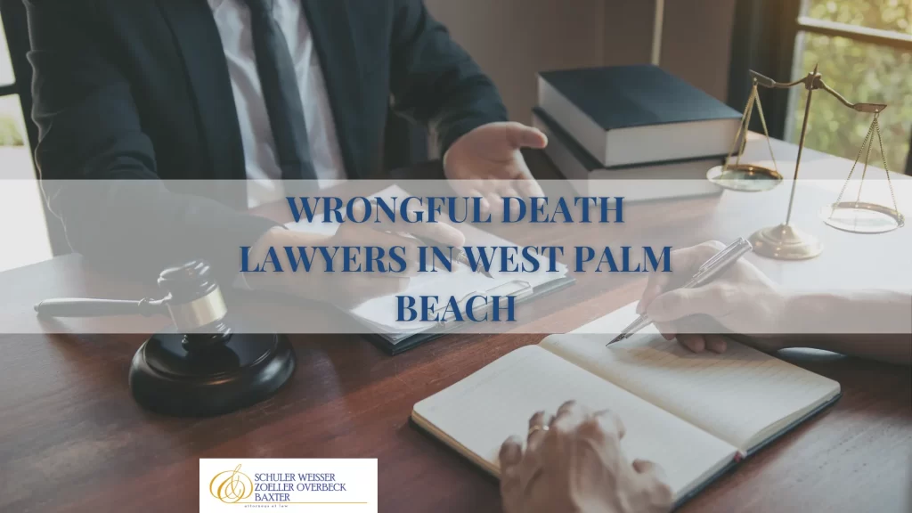 WRONGFUL DEATH LAWYERS IN WEST PALM BEACH