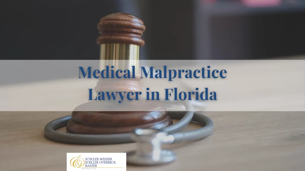 Medical Malpractice Lawyer in Florida